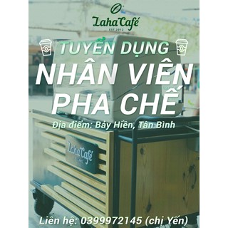 Nhà tuyển dụng LAHA CÀ PHÊ BẢY HIỀN, TÂN BÌNH